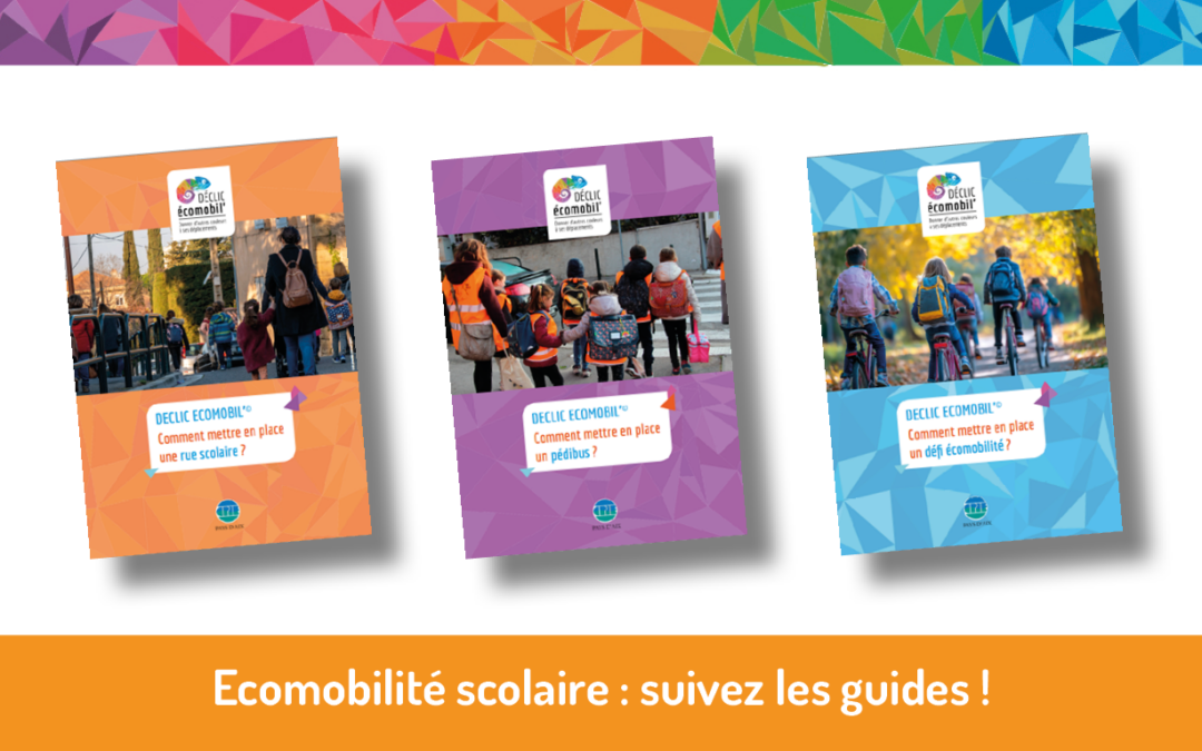 Ecomobilité scolaire : suivez les guides !