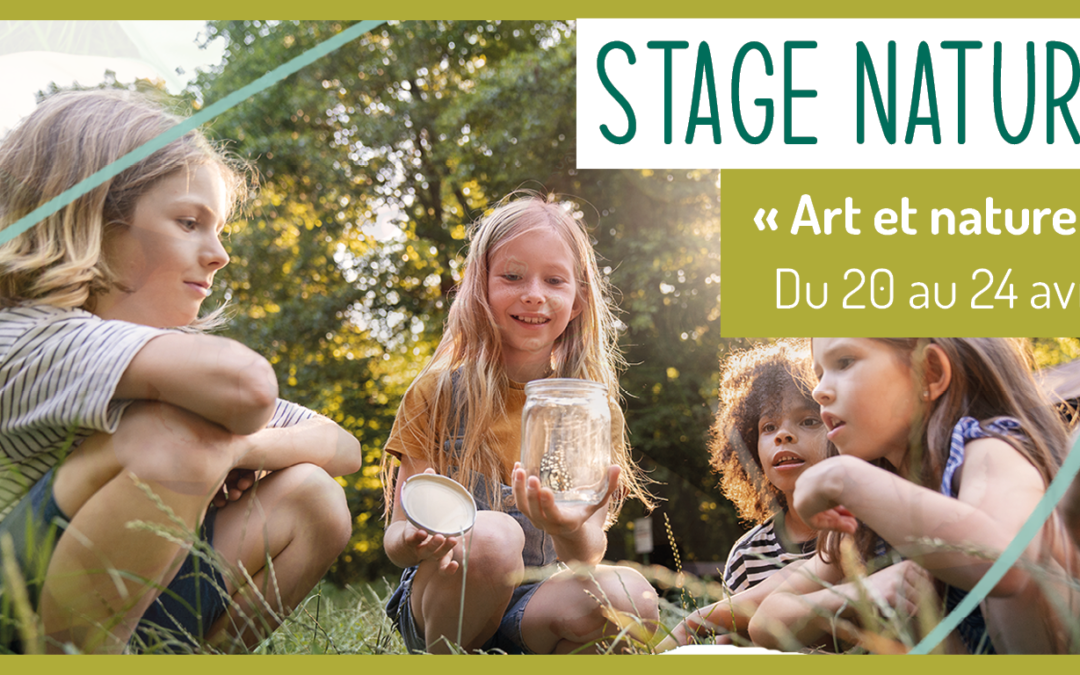 Stage nature du 20 au 24 avril