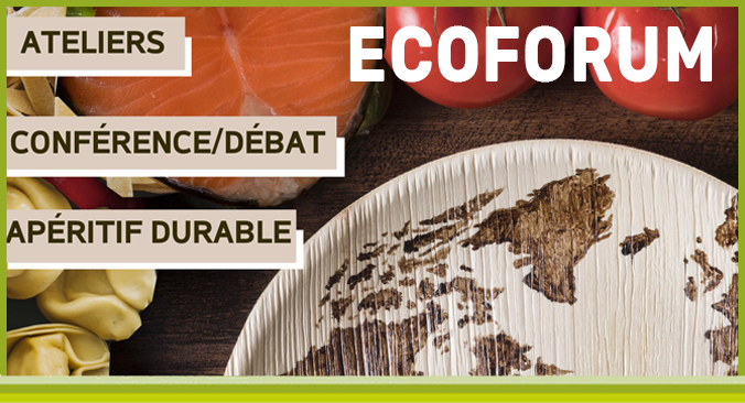 Ecoforum : alimentation et changements climatiques !